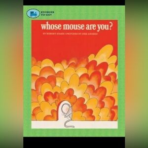 Whose Mouse Are You? by Robert Kraus (2005, Picture Book)
